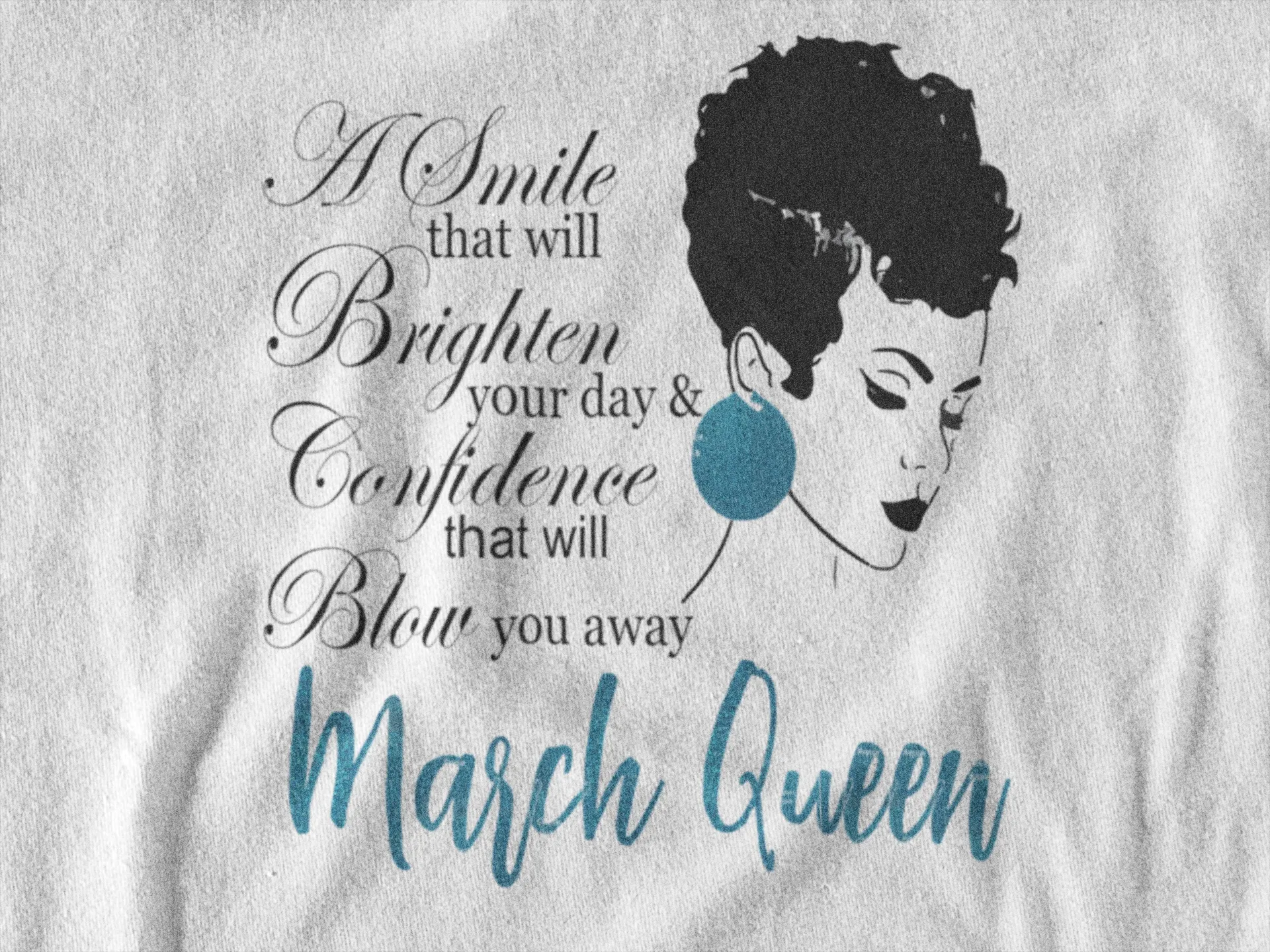 March Birthday Queen T-Shirt